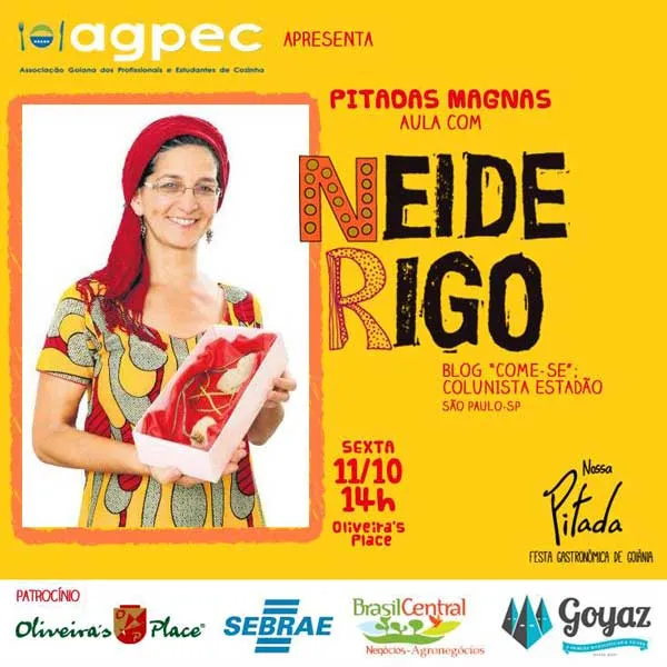 Nossa Pitada - Chef: Neide Rigo