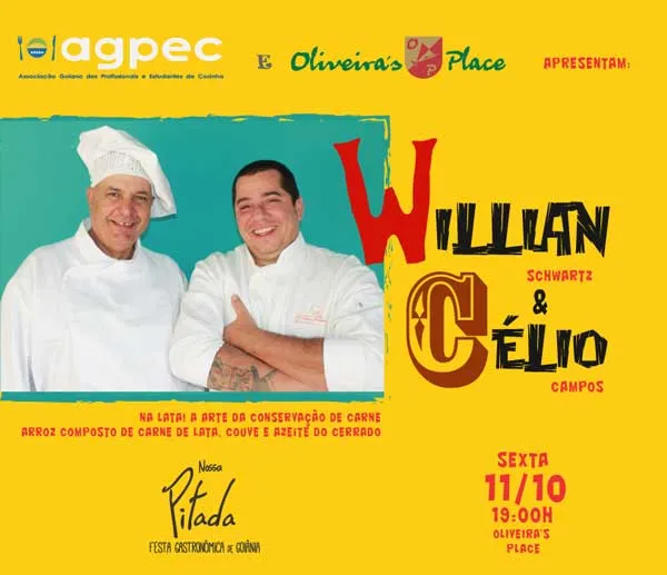 Nossa Pitada - Chefs: Willian Schwatz e Célio Campos